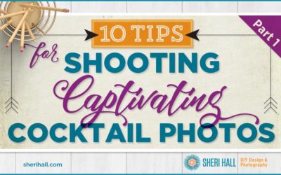 10 tips for shooting captivating cocktail photos