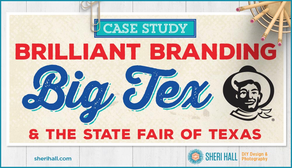 Branding case study: Big Tex and the State Fair of Texas